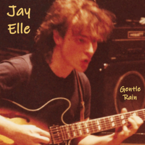 Jay Elle - Gentle Rain