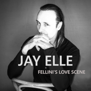 Jay Elle Fellini's Love Scene Single Cover